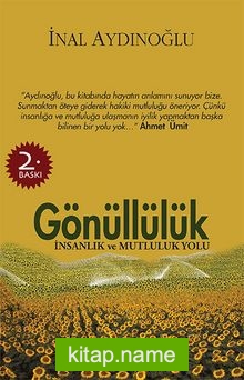 Gönüllülük İnsanlık ve Mutluluk Yolu