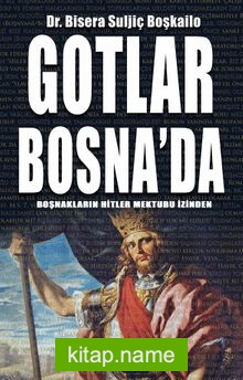 Gotlar Bosna’da
