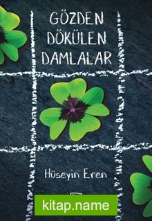 Gözden Dökülen Damlalar