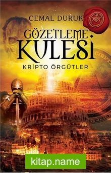 Gözetleme Kulesi Kripto Örgütler