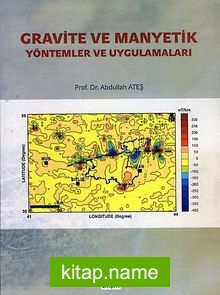 Gravite ve Manyetik Yöntemler ve Uygulamaları