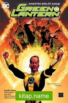 Green Lantern Cilt 6 / Sinestro Birliği Savaşı Birinci Kısım