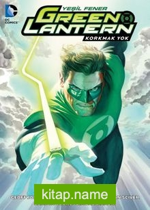 Green Lantern Yeşil Fener Korku Yok Cilt 2