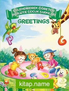 Greetings / Eğlendirerek Öğreten İngilizce Çocuk Şarkıları