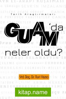 Guam’da Neler Oldu?