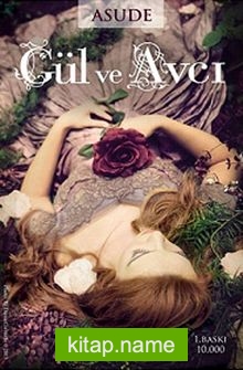 Gül ve Avcı