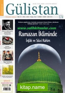 Gülistan İlim Fikir ve Kültür Dergisi Yıl:17 Sayı:174