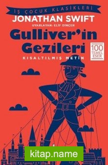 Gulliver’in Gezileri (Kısaltılmış Metin)