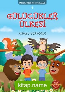 Gülücükler Ülkesi / Ömer ile Kerem’in Maceraları 1