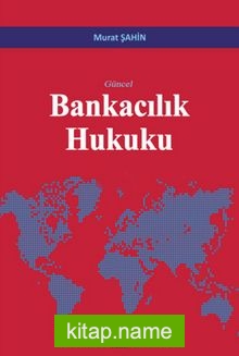 Güncel Bankacılık Hukuku