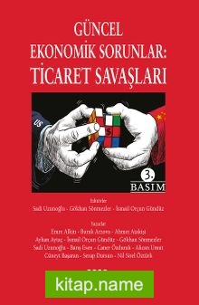 Güncel Ekonomik Sorunlar: Ticaret Savaşları