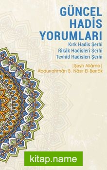 Güncel Hadis Yorumları