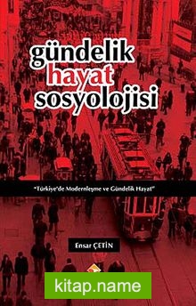 Gündelik Hayat Sosyolojisi