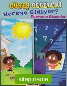 Güneş Geceleri Nereye Gidiyor? / Dünyanın Gizemleri