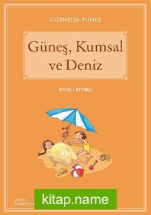 Güneş, Kumsal ve Deniz