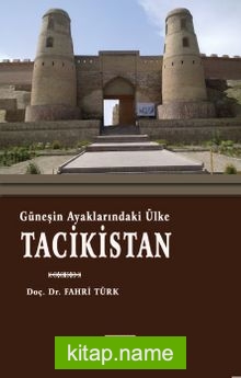 Güneşin Ayaklarındaki Ülke Tacikistan