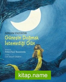 Güneşin Doğmak İstemediği Gün