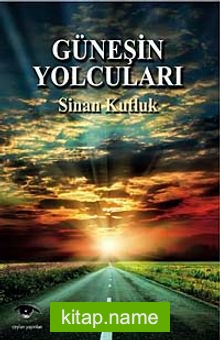 Güneşin Yolcuları