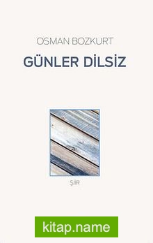 Günler Dilsiz