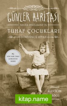 Günler Haritası / Bayan Peregrine’in Tuhaf Çocukları 4