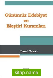 Günümüz Edebiyat ve Eleştiri Kuramları