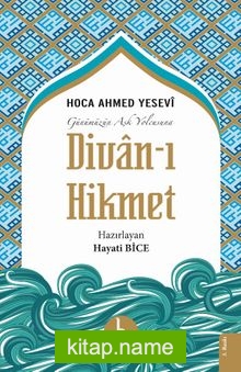 Günümüzün Aşk Yolcusuna Divan-ı Hikmet (Cep Boy)