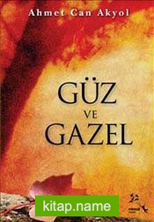 Güz ve Gazel