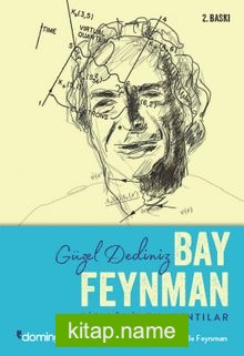 Güzel Dediniz Bay Feynman Bir Dahiden Alıntılar