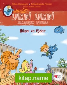 Güzel ve Ejder – Lumpi Lumpi Arkadaşım Ejderha