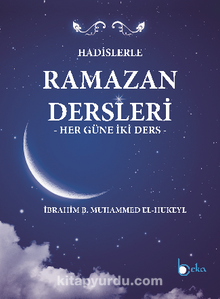 Hadislerle Ramazan Dersleri Her Güne İki Ders