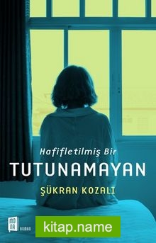 Hafifletilmiş Bir Tutunamayan