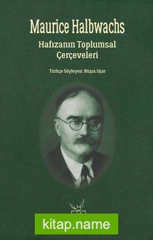 Hafızanın Toplumsal Çerçeveleri