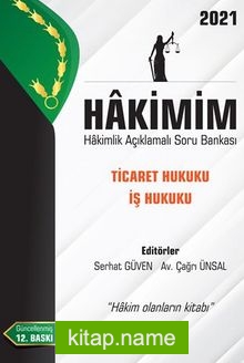 Hakimim Ticaret Hukuku İş Hukuku