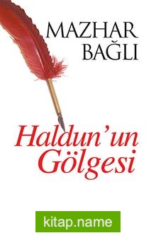 Haldun’un Gölgesi