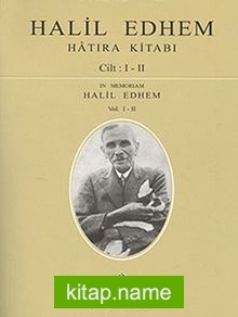 Halil Edhem Hatıra Kitabı Cilt: I-II