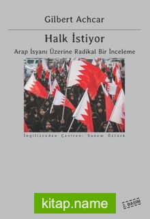 Halk İstiyor Arap İsyanı Üzerine Radikal Bir İnceleme