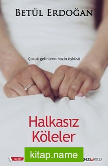 Halkasız Köleler