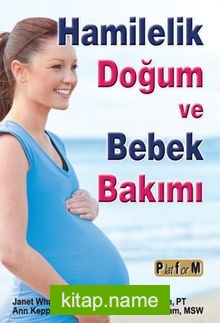 Hamilelik Doğum ve Bebek Bakımı