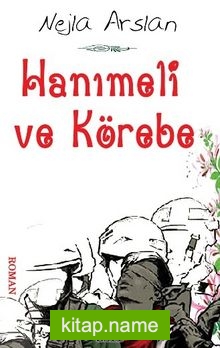 Hanımeli ve Körebe