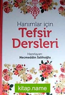 Hanımlar İçin Tefsir Dersleri