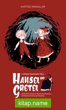 Hansel ve Gretel / Kafiyeli Masallar