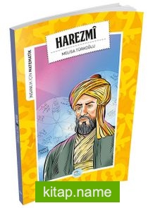 Harezmi / İnsanlık İçin Matematik