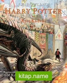 Harry Potter ve Ateş Kadehi (4) Resimli Özel Baskı