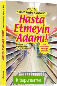 Hasta Etmeyin Adamı!