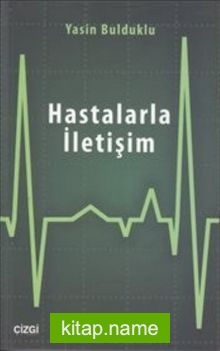 Hastalarla İletişim