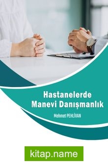 Hastanelerde Manevi Danışmanlık