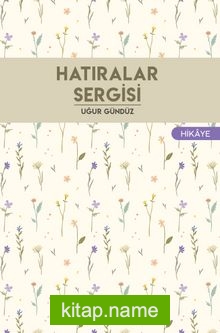 Hatıralar Sergisi