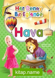 Hava / Her Deney Bir Eğlence