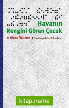 Havanın Rengini Gören Çocuk