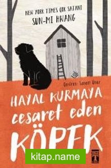 Hayal Kurmaya Cesaret Eden Köpek